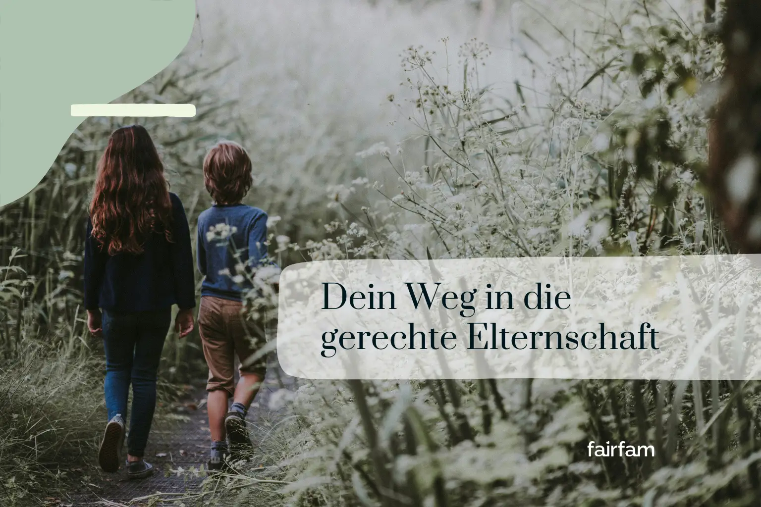 Wie sieht dein Weg in die gerechte Elternschaft aus?